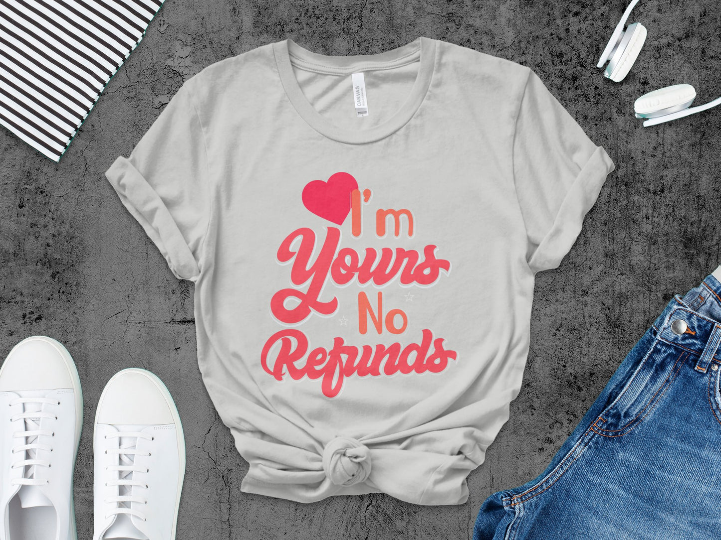 Im Yours No Refund