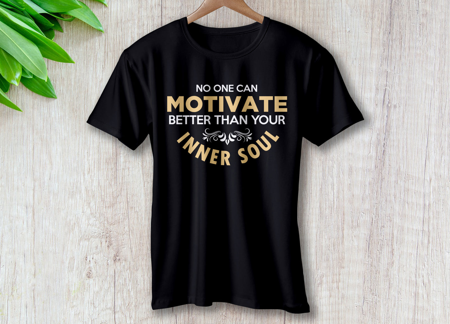 No One Can Motivate Better that Inner Soul
