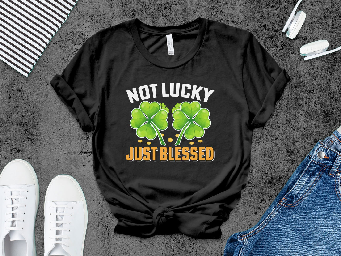 Not Lucky Just Blessed