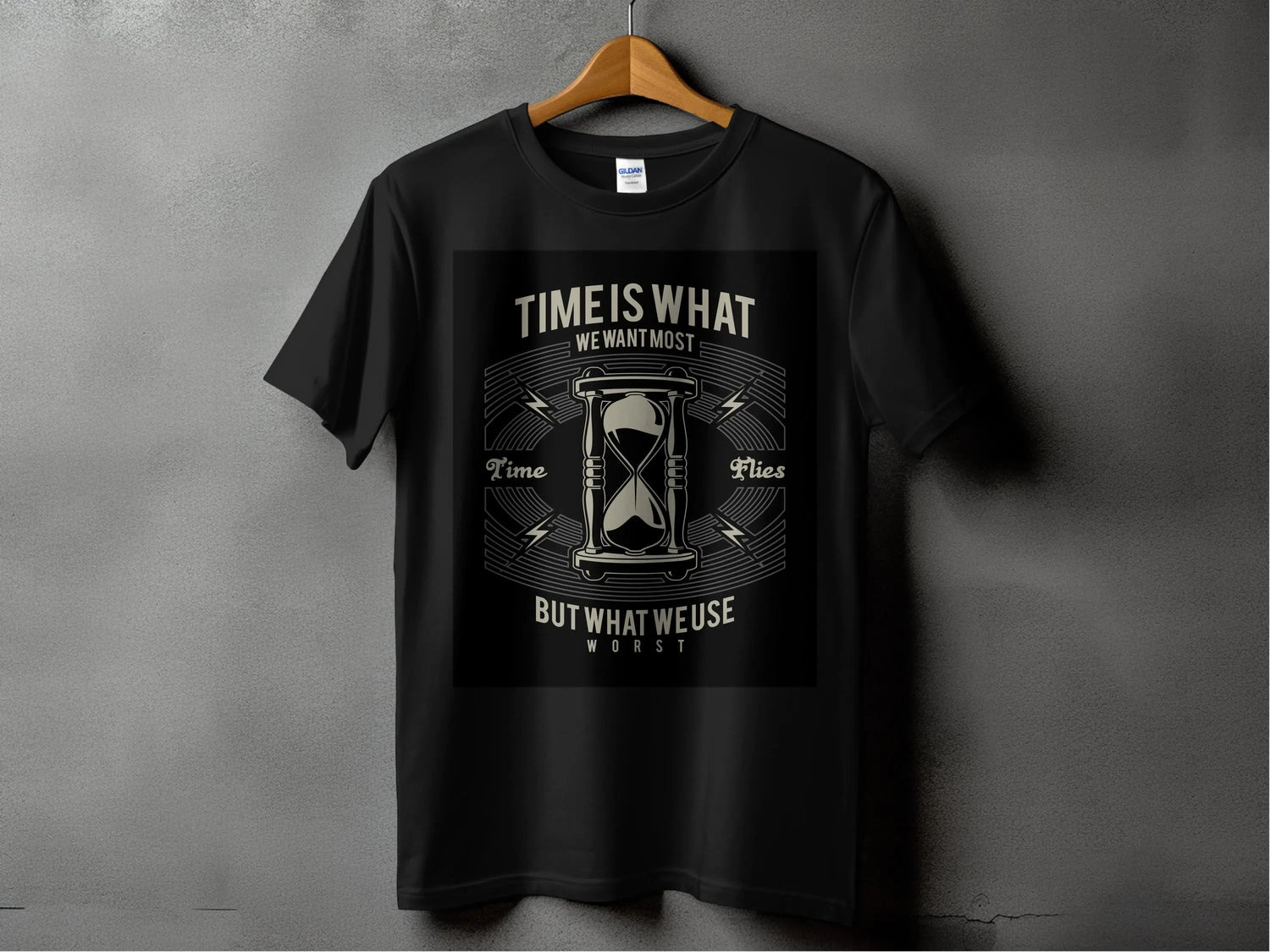Time Is What We Want Most T-Shirt | Motivational Hourglass Tee - Aroundtheworldinarush