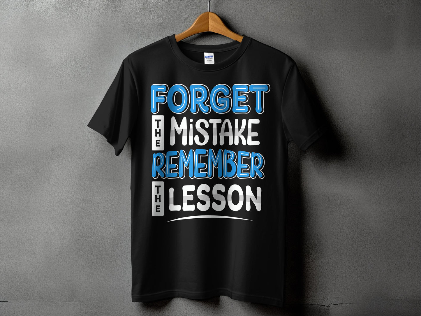 Forget mistake remember lesson