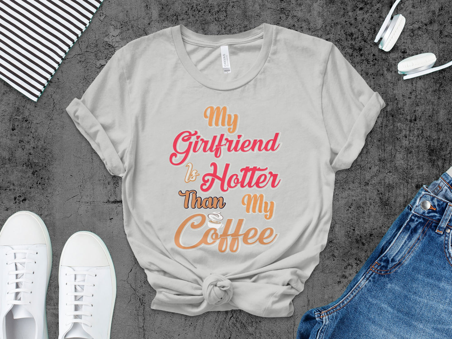 My Girl Friend is Hotter That My Coffee