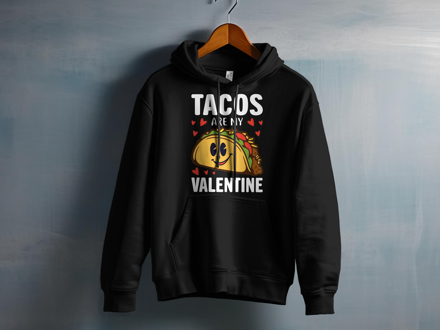 Tacos are my Valentines