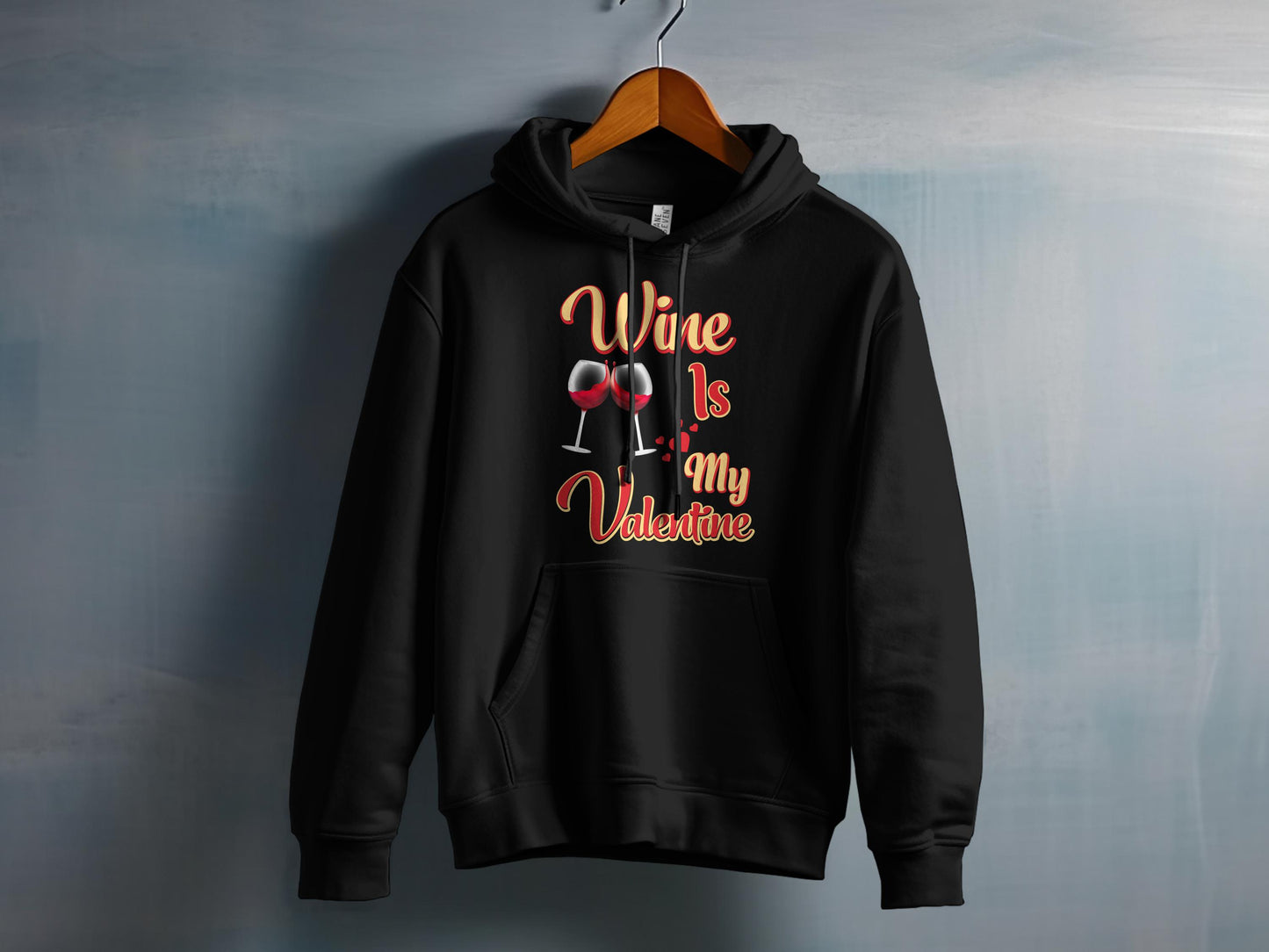 Wine is My Valentine