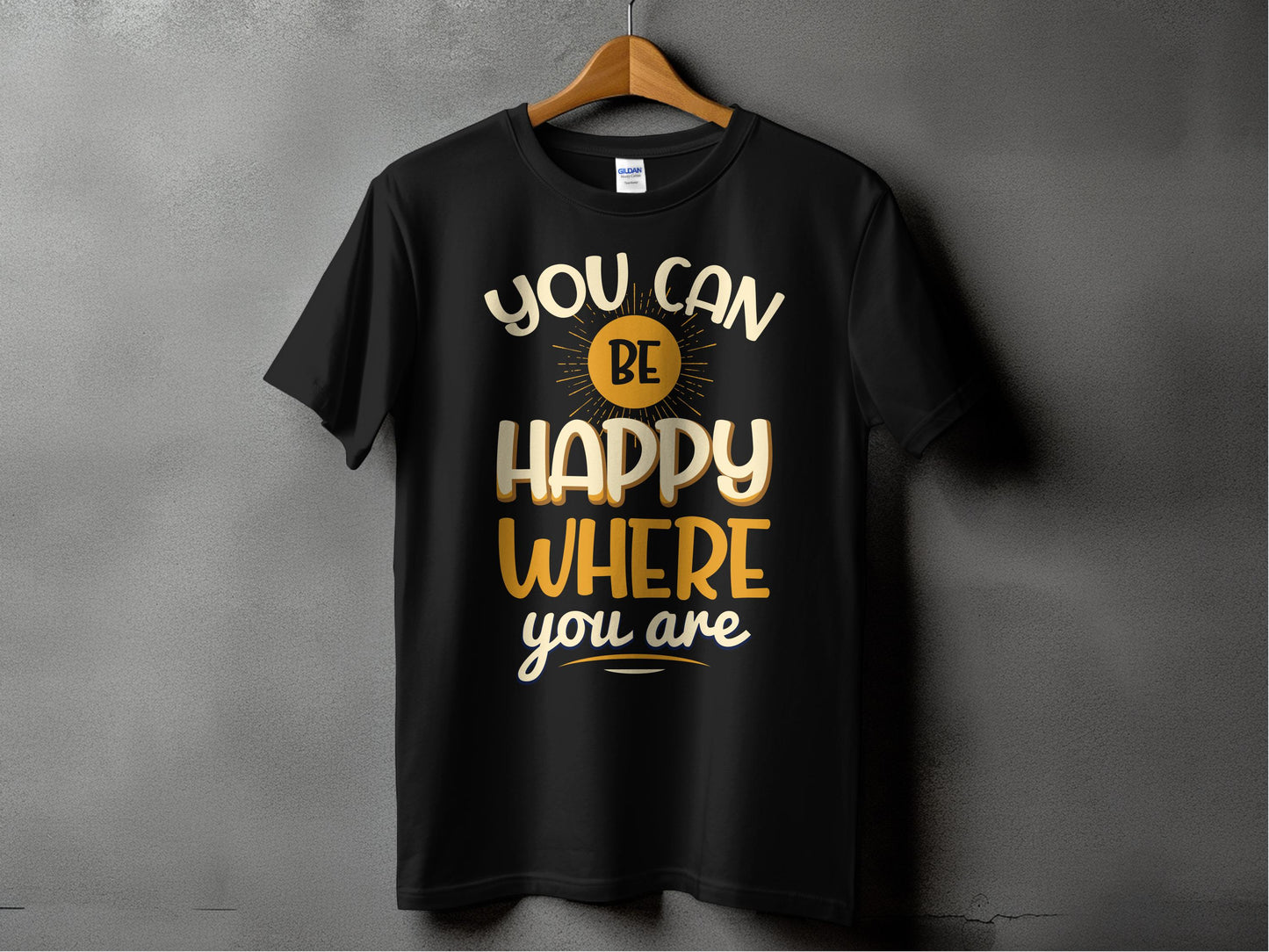 You Can Be Happy Where You Are