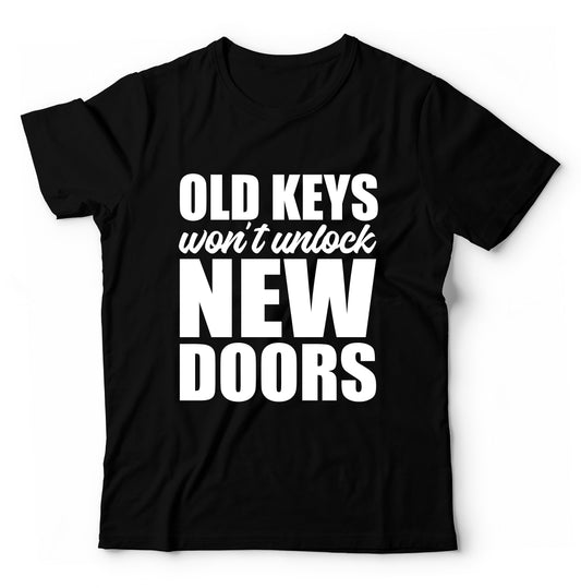 Old Keys Won't Unlock New Doors