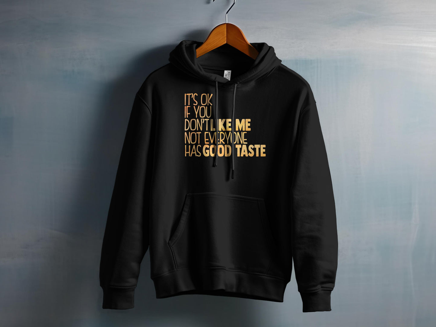 Its Ok If You Dont Like Me
