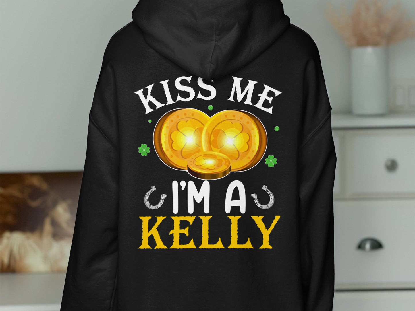 Kiss Me Im a Kelly
