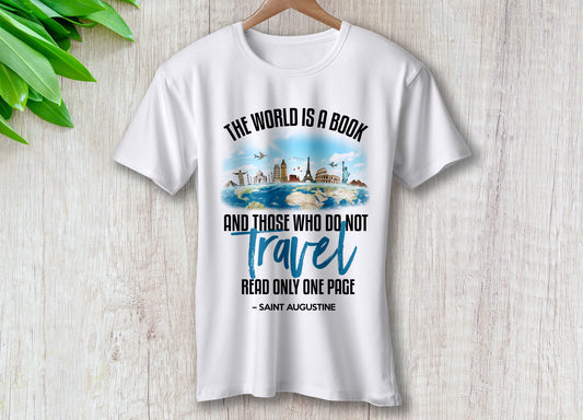 The World Is A Book and This Who Don't Travel Read Only One Page