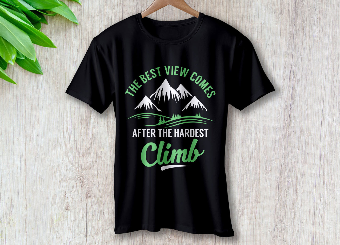 The Best View Comes After the Hardest Climb