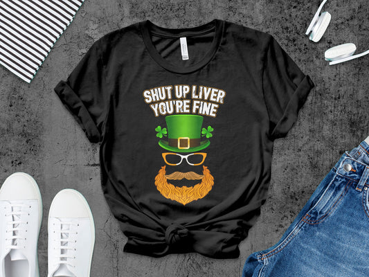 Shut Up Live Your are Fine