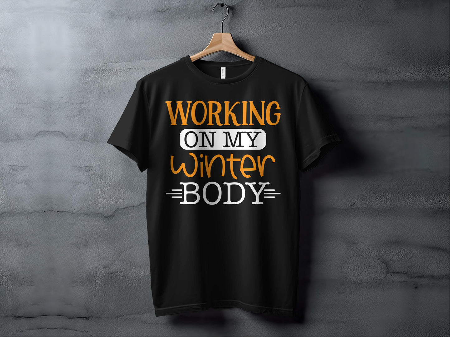 Working On My Winter Body