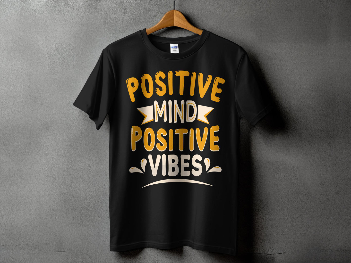 Positive mind positive vibes