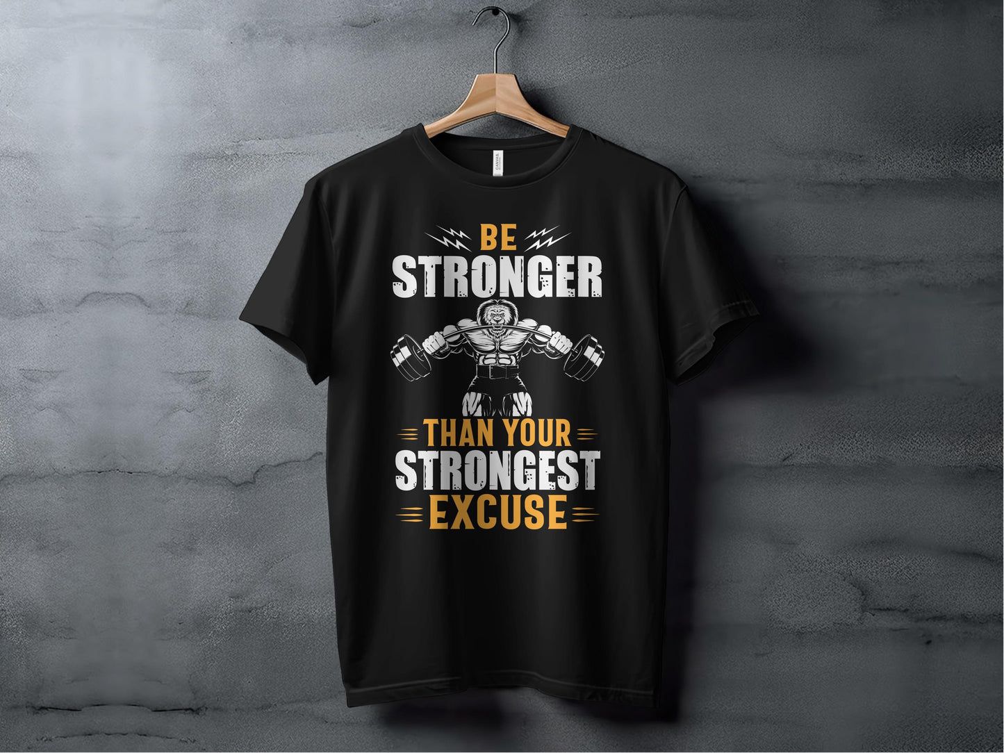 Be Stronger Than Your Strongest Excuse