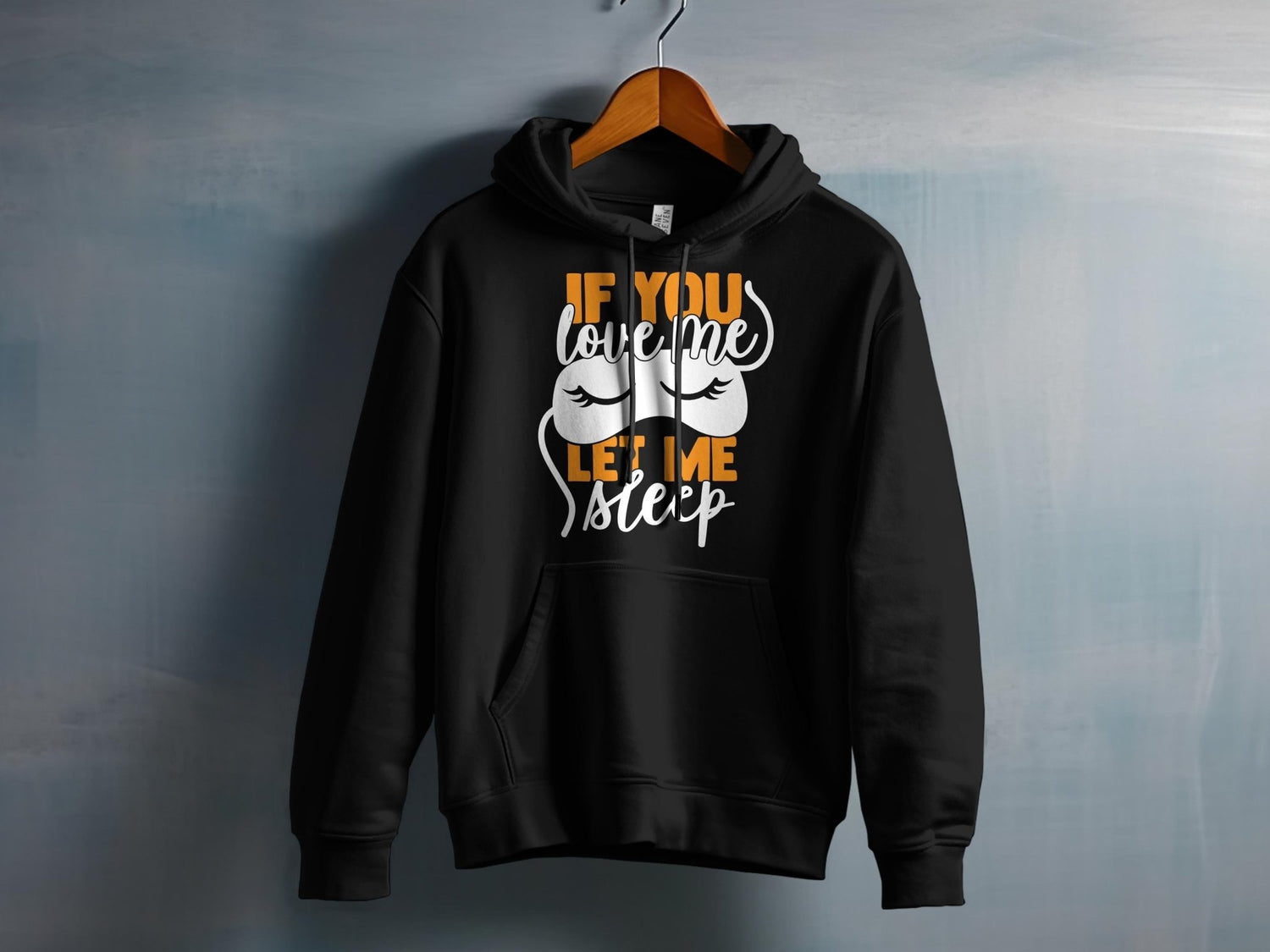 If You Love Me Let Me Sleep – travel - inspired Clothing by Aroundtheworldinarush