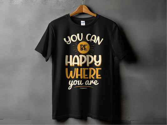 You Can Be Happy Where You Are – travel - inspired by Aroundtheworldinarush