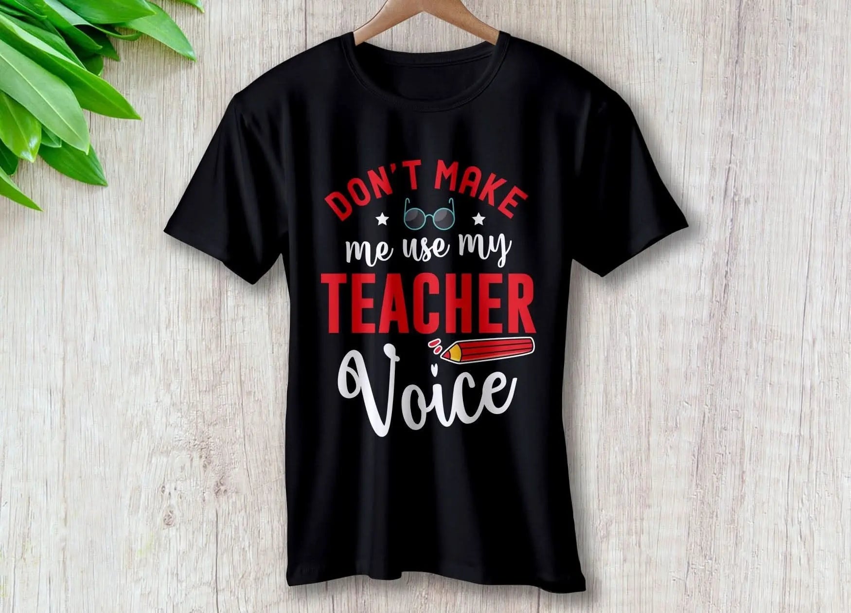 dont-make-me-use-my-teacher-voice-clothing-around-the-world-in-a-rush-1499823