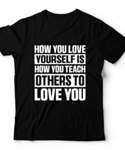 how-you-love-yourself-is-how-you-teach-others-to-love-you-around-the-world-in-a-rush-7776225