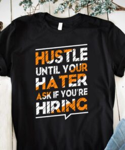 hustle-until-your-hater-ask-if-youre-hiring-around-the-world-in-a-rush-9320180
