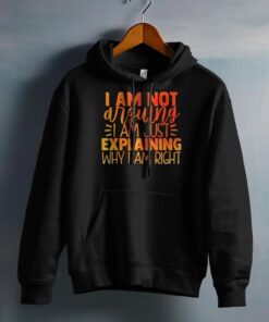 i-am-not-arguing-i-am-just-explaining-why-i-am-right-clothing-around-the-world-in-a-rush-3154982